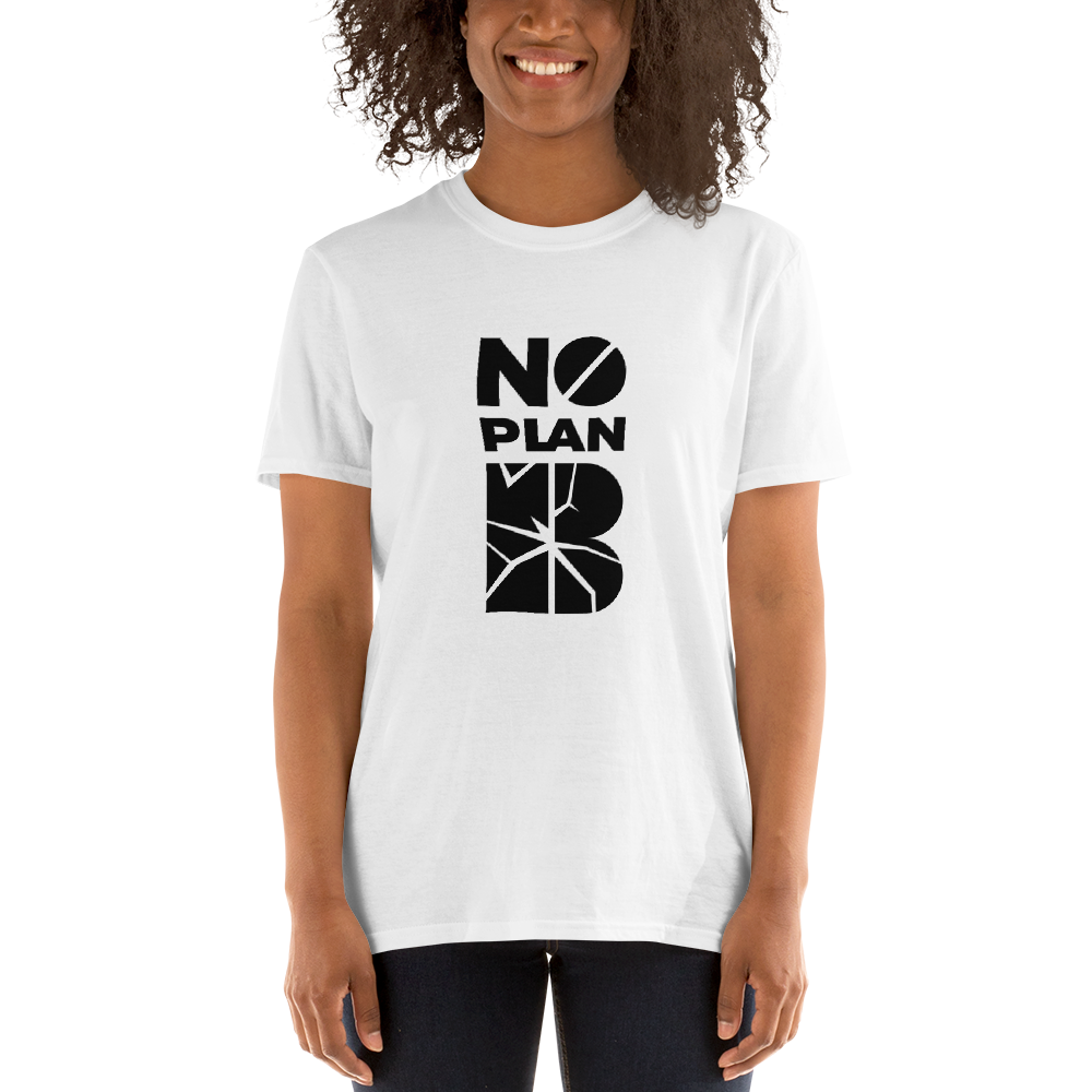 No Plan B White T-Shirt