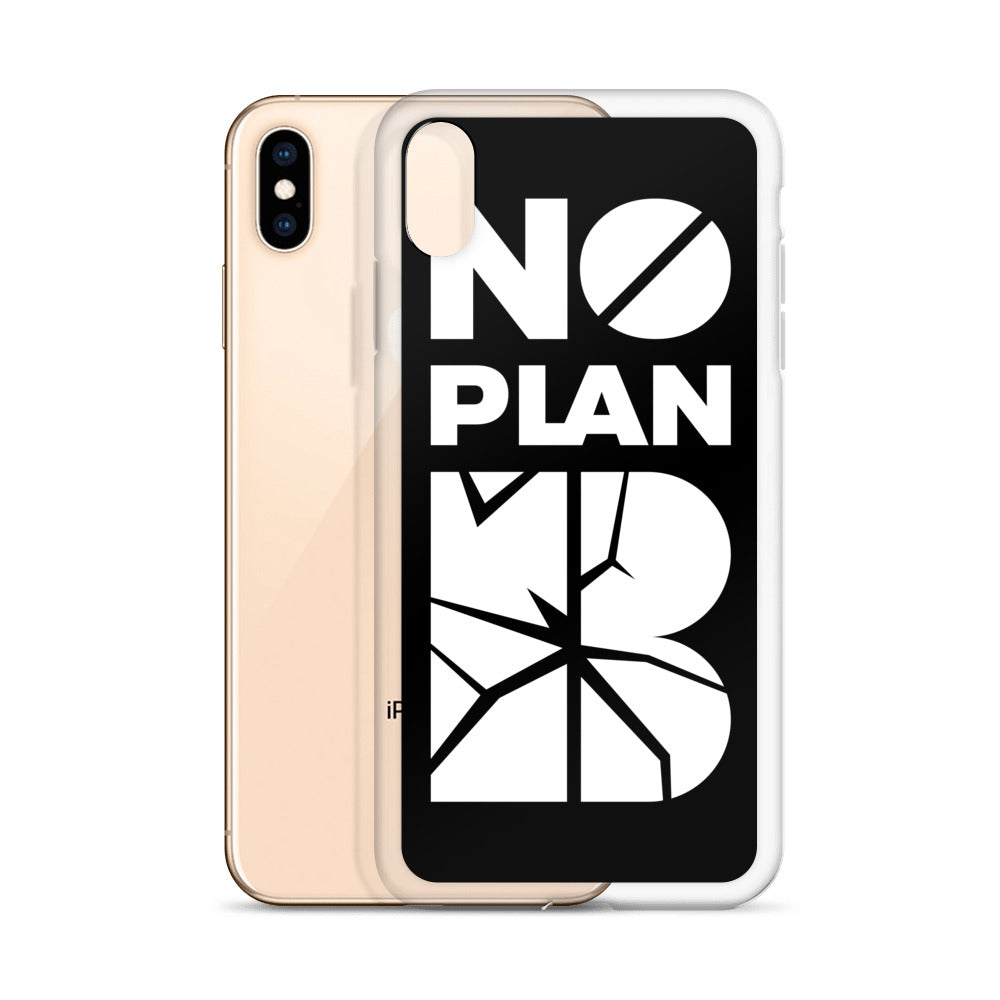 No Plan B iPhone Case