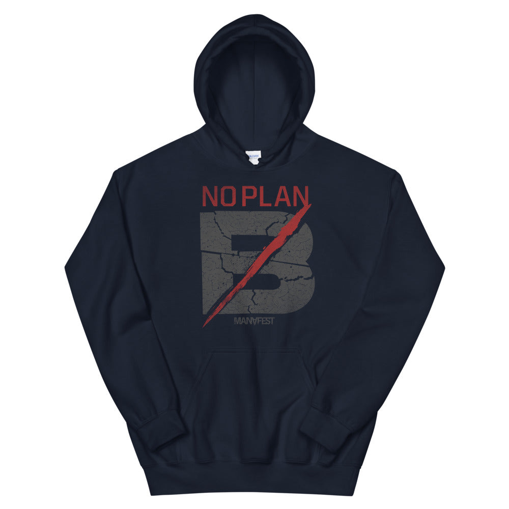 No Plan B Hoody
