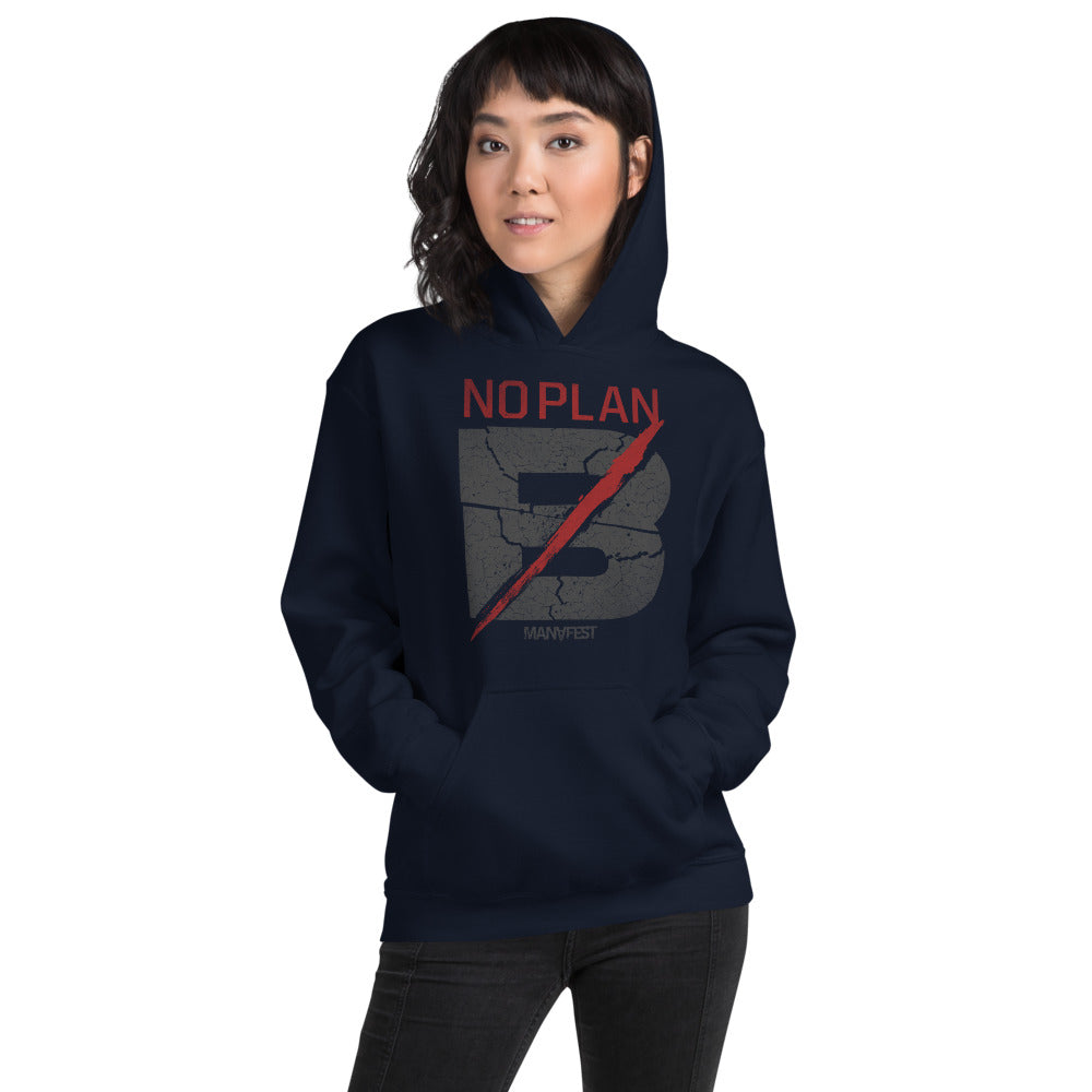 No Plan B Hoody
