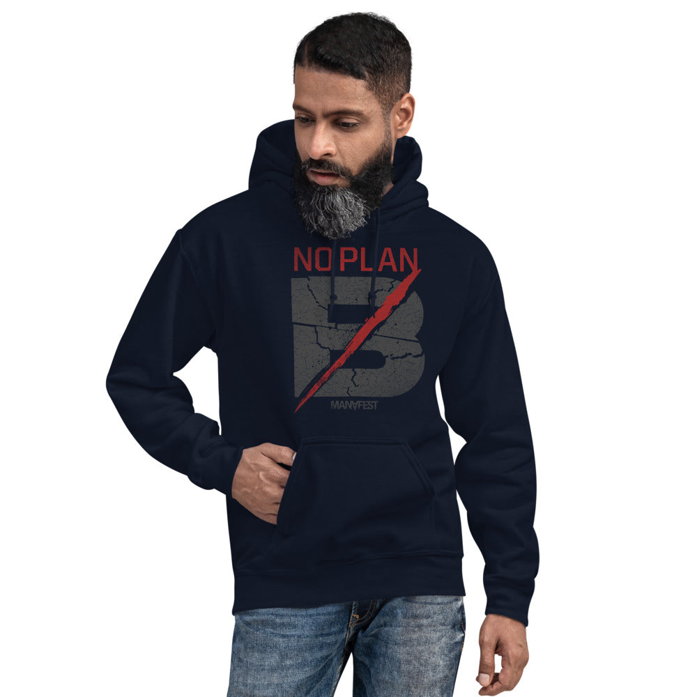 No Plan B Hoody