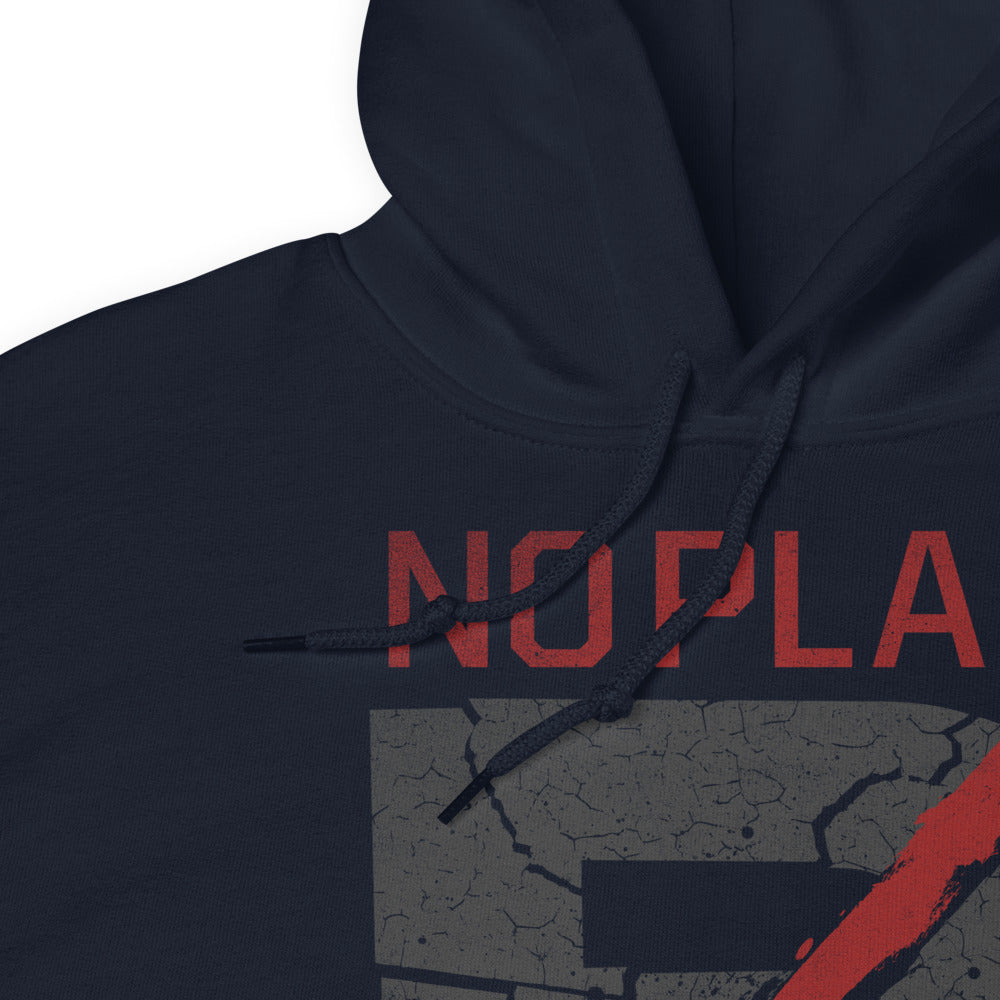 No Plan B Hoody