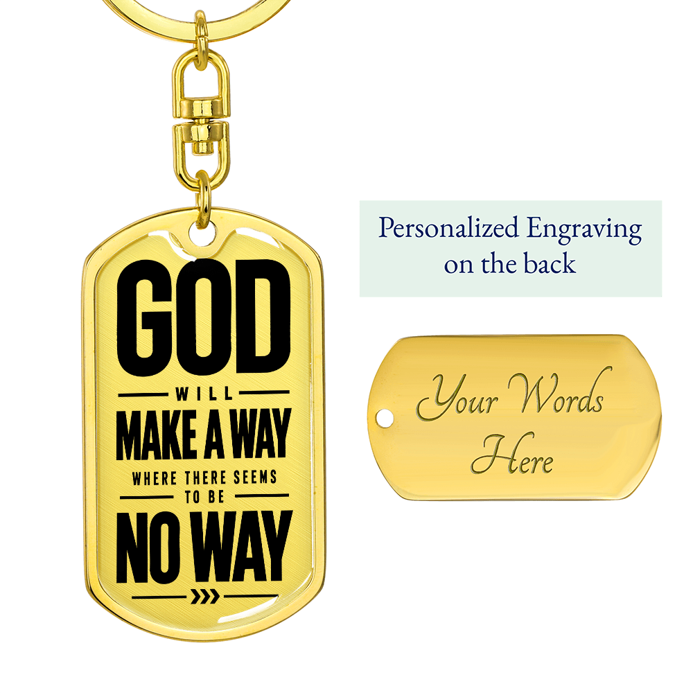 God Will Make a Way Key Chain