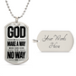 God Will Make a Way Dog Tag Necklace