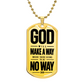 God Will Make a Way Dog Tag Necklace