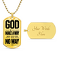 God Will Make a Way Dog Tag Necklace