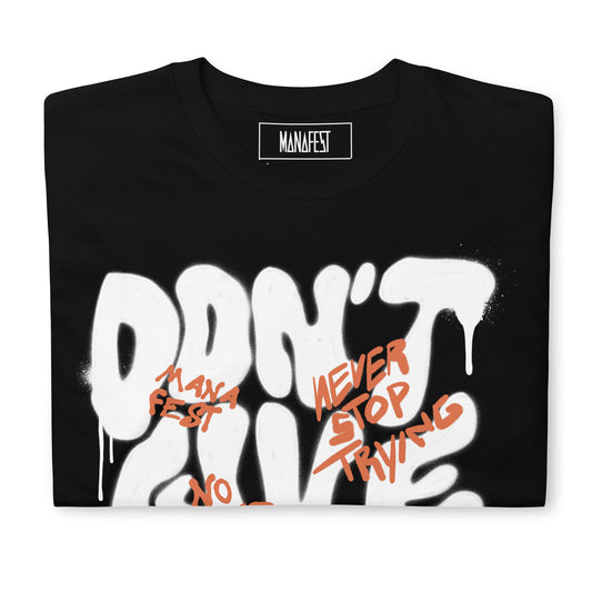 Don't Give Up Black Short-Sleeve Unisex T-Shirt