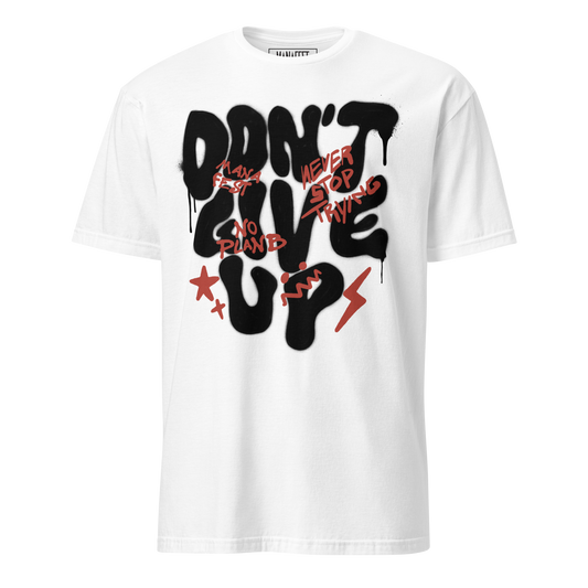 Don't Give Up Short-Sleeve Unisex T-Shirt