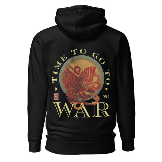 Time To Go To War Hoodie