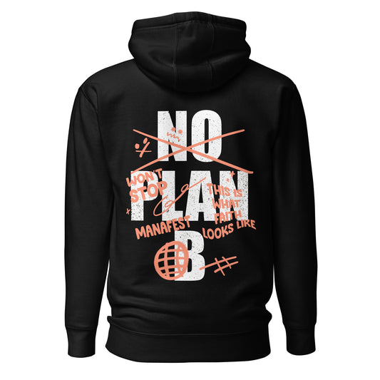 No Plan B Black Unisex Hoodie