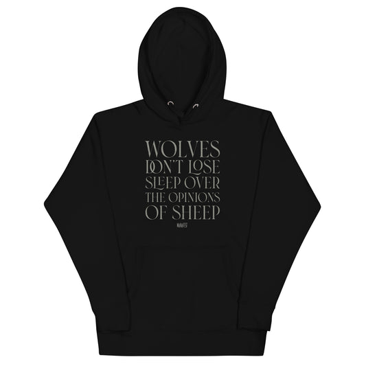 Wolves Don't Lose Sleep Hoodie