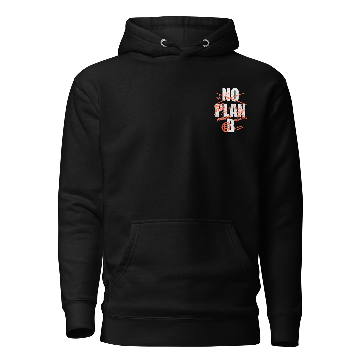 No Plan B Black Unisex Hoodie