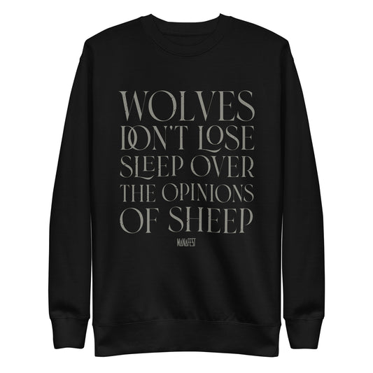 Wolves Don't Lose Sleep Unisex Premium Sweatshirt