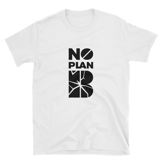 No Plan B White T-Shirt