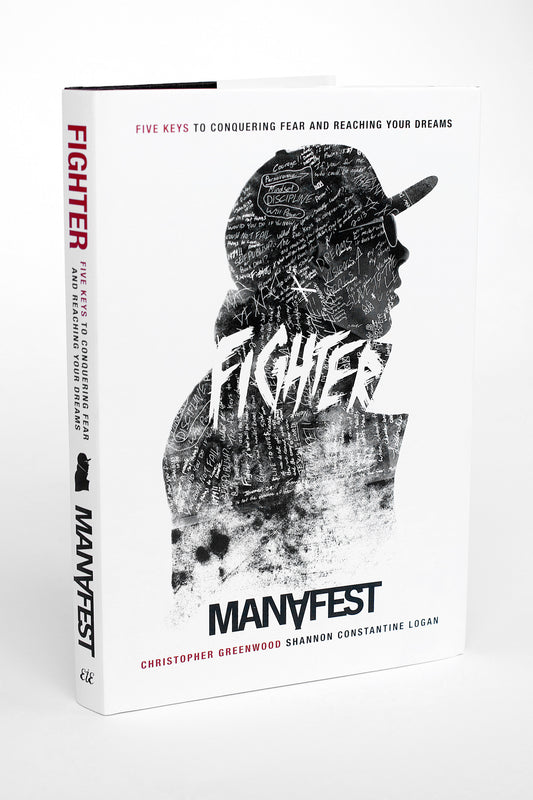 Manafest Fighter Book - 5 Keys To Conquering Fear and Reaching Your Dreams