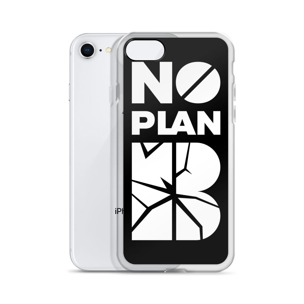 No Plan B iPhone Case
